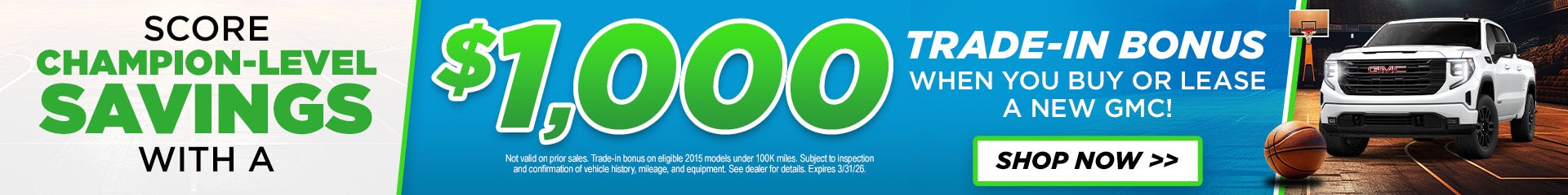 $1000 Trade In Bonus